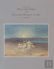 Wisconsin Poets At The Elvehjem Museum Of Art