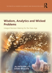 Wisdom, Analytics And Wicked Problems