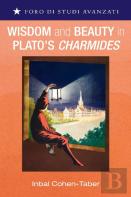 Wisdom And Beauty In Plato'S Charmides