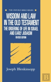 Wisdom And Law In The Old Testament