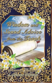 Wisdom And Sound Advice From The Torah-