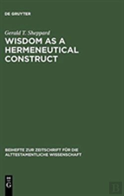 Bertrand.pt - Wisdom As A Hermeneutical Construct