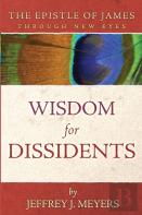 Wisdom For Dissidents