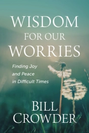 Wisdom For Our Worries