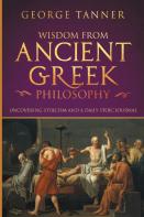Wisdom From Ancient Greek Philosophy