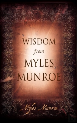 Bertrand.pt - Wisdom From Myles Munroe H/B