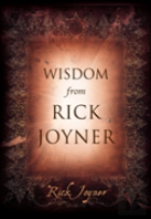 Wisdom From Rick Joyner