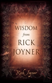 Wisdom From Rick Joyner