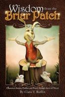 Wisdom From The Briar Patch