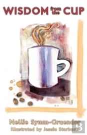 Wisdom From The Cup