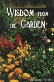 Wisdom From The Garden