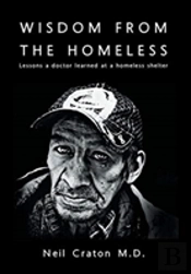 Wisdom From The Homeless