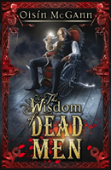 Wisdom Of Dead Men