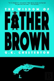 Wisdom Of Father Brown (Warbler Classics)