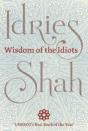 Wisdom Of The Idiots (Pocket Edition)