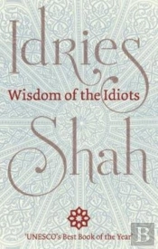 Wisdom Of The Idiots (Pocket Edition)