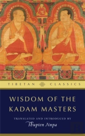 Wisdom Of The Kadam Masters