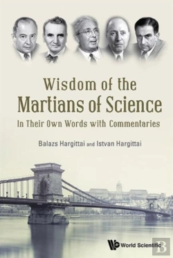 Bertrand.pt - Wisdom Of The Martians Of Science: In Their Own Words With Commentaries