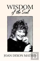 Wisdom Of The Soul