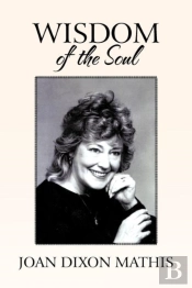 Wisdom Of The Soul