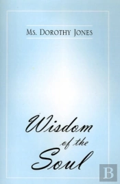 Wisdom Of The Soul