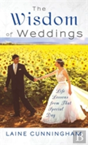 Wisdom Of Weddings