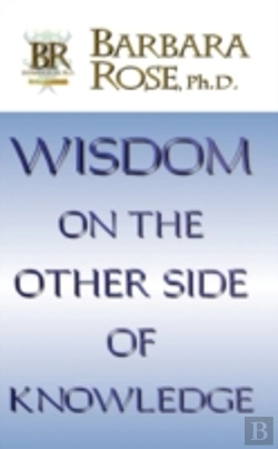 Bertrand.pt - Wisdom On The Other Side Of Knowledge