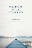 Wisdom. Soul. Startup.