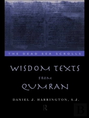 Wisdom Texts From Qumran