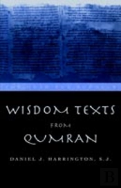 Wisdom Texts From Qumran