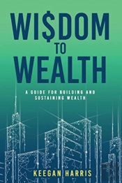 Wisdom To Wealth