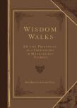 Wisdom Walks (Faux)