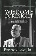 Wisdom'S Foresight