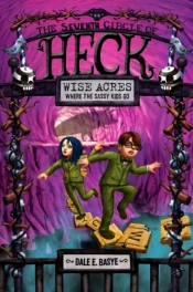 Wise Acres: The Seventh Circle Of Heck
