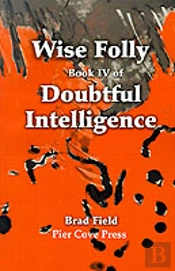 Wise Folly