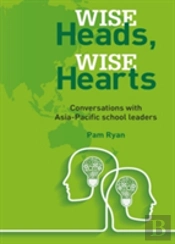 Wise Heads, Wise Hearts