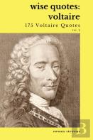 Wise Quotes - Voltaire (175 Voltaire Quotes)