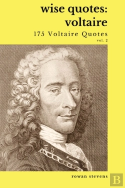 Bertrand.pt - Wise Quotes - Voltaire (175 Voltaire Quotes)