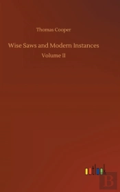 Wise Saws And Modern Instances