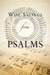 Wise Sayings From The Psalms
