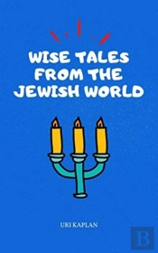 Wise Tales From The Jewish World