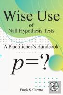 Wise Use Of Null Hypothesis Tests