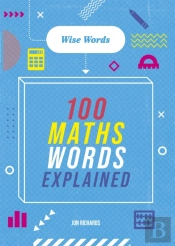 Wise Words: 100 Maths Words Explained