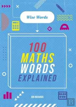 Bertrand.pt - Wise Words: 100 Maths Words Explained
