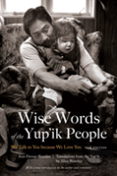 Wise Words Of The Yup'Ik People