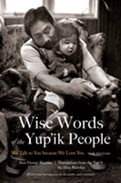 Wise Words Of The Yup'Ik People