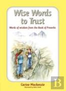 Wise Words To Trust