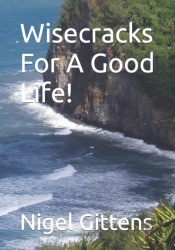 Wisecracks For A Good Life!