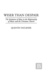 Wiser Than Despair