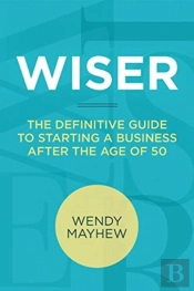 Wiser: The Definitive Guide To Starting